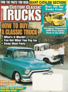 CUSTOM CLASSIC TRUCKS 1998 OCT - '56 GMC, '56 CHEVY, DISC SWAP, SEAT SWAP